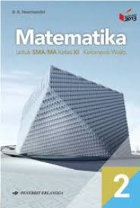 Image of Matematika Untuk SMA/MA Kelas XI Kelompok Wajib