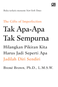 Image of The Gift of Imperfection: Tak Apa-Apa Tak Sempurna